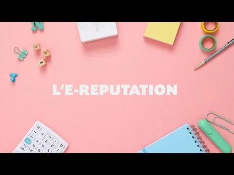 Gérer efficacement son ereputation pour booster son business